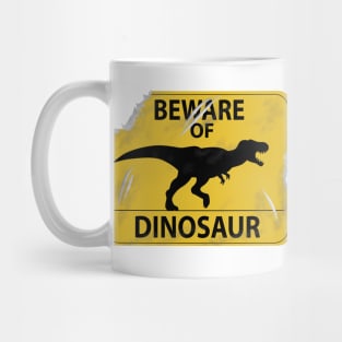 Damaged Beware of Dinosaur Sign Mug